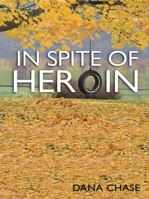 cover image of In Spite of Heroin